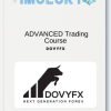 DOVYFX – ADVANCED Trading Course