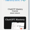 Drake Surach – ChatGTP Mastery Course