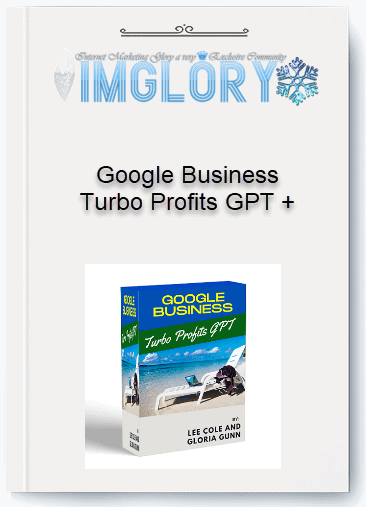 Google Business Turbo Profits GPT