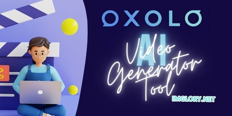 Oxolo AI Video Generator Tool: Your Shortcut to Stunning Videos