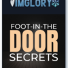 Foot-In-The-Door Secrets