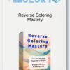 Reverse Coloring Mastery