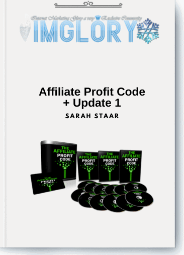 Sarah Staar – Affiliate Profit Code + Update 1