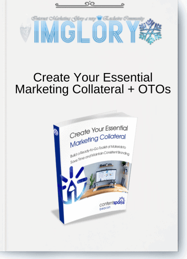 Create Your Essential Marketing Collateral