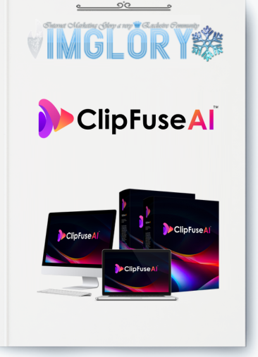 ClipFuse AI