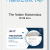 The Notion Masterclass By Peter Kell