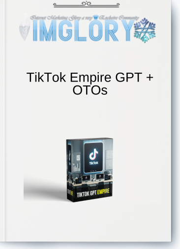 TikTok Empire GPT