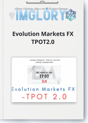 Evolution Markets FX TPOT2.0