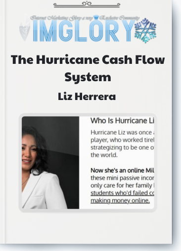 Liz Herrera – The Hurricane Cash Flow System