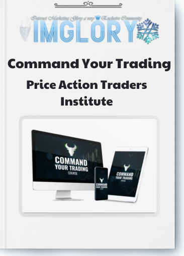 Price Action Traders Institute – Command Your Trading