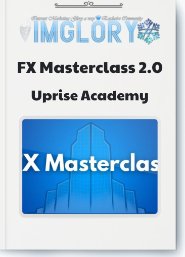 Uprise Academy – FX Masterclass 2.0