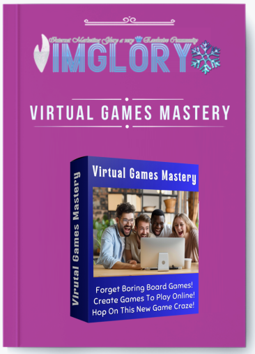 Virtual Games Mastery