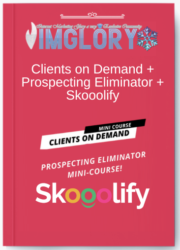 Clients on Demand + Prospecting Eliminator + Skooolify