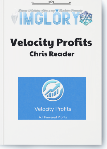 Chris Reader – Velocity Profits