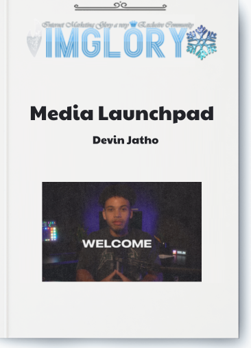 Devin Jatho – Media Launchpad