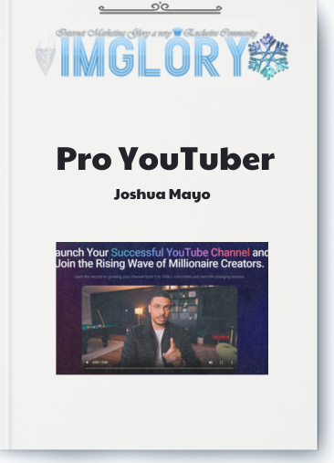 Joshua Mayo – Pro YouTuber
