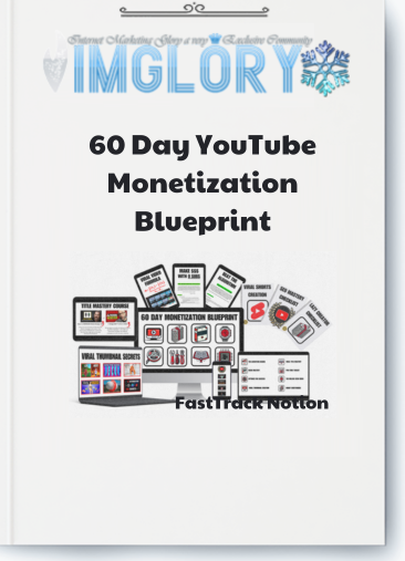 60 Day YouTube Monetization Blueprint