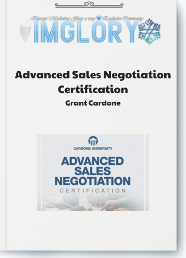 Grant Cardone – Advanced Sales Negotiation Certification