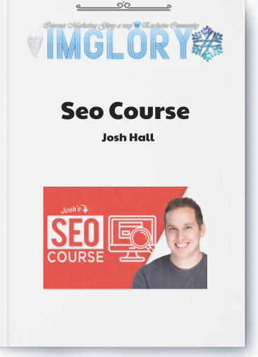 Josh Hall – Seo Course