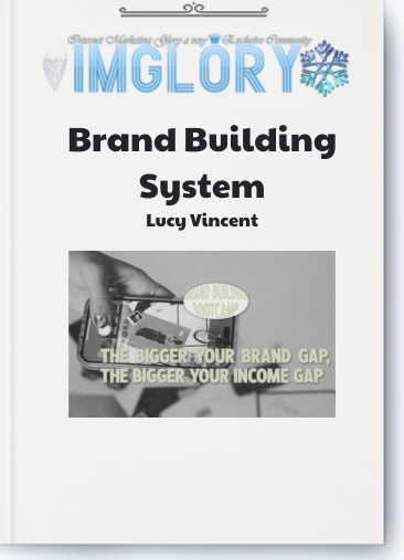 Lucy Vincent – Brand Building System