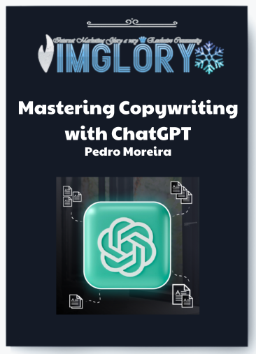 Pedro Moreira – Mastering Copywriting with ChatGPT