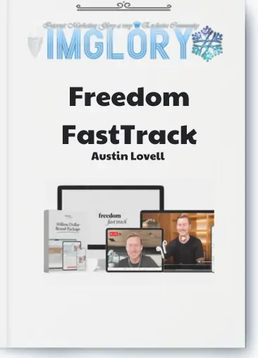 Austin Lovell – Freedom FastTrack