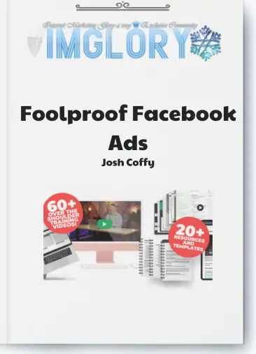 Josh Coffy – Foolproof Facebook Ads