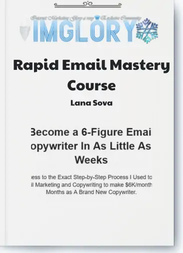 Lana Sova – Rapid Email Mastery Course