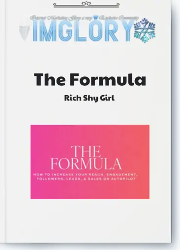Rich Shy Girl – The Formula