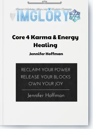 Jennifer Hoffman – Core 4 Karma & Energy Healing
