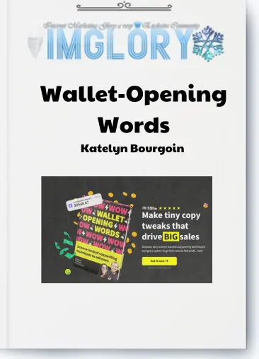 Katelyn Bourgoin – Wallet-Opening Words