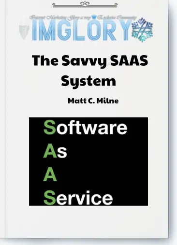 Matt C Milne – The Savvy SAAS System