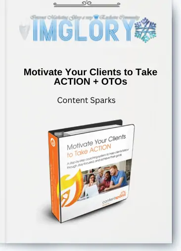 Motivate Your Clients to Take ACTION