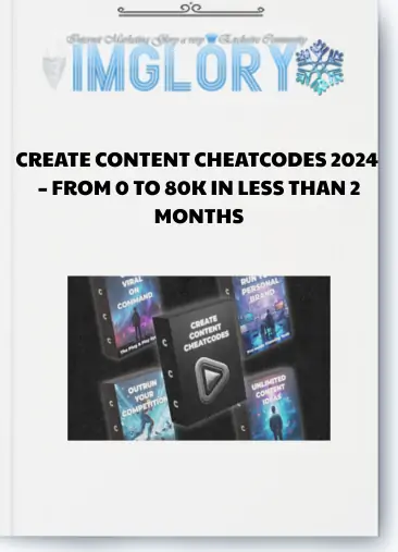 CREATE CONTENT CHEATCODES 2024 – FROM 0 TO 80K IN LESS THAN 2 MONTHS