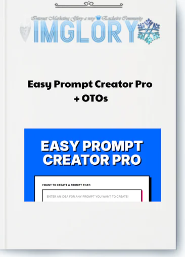 Easy Prompt Creator Pro + OTOs
