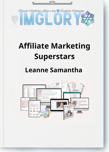 Leanne Samantha – Affiliate Marketing Superstars