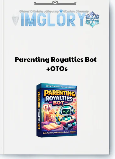 Parenting Royalties Bot + OTOs