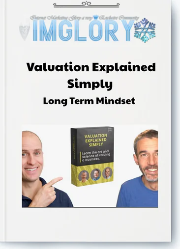 Long Term Mindset – Valuation Explained Simply