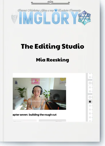 Mia Reesking – The Editing Studio
