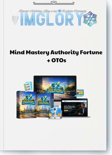Mind Mastery Authority Fortune  + OTOs