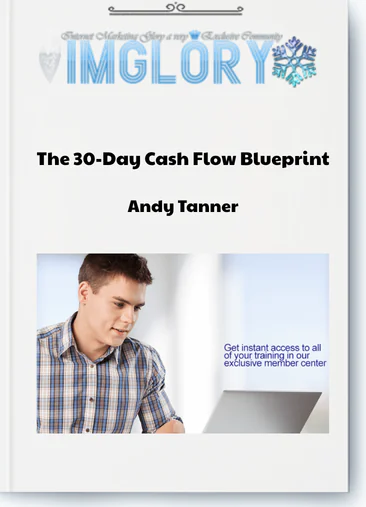 Andy Tanner – The 30-Day Cash Flow Blueprint