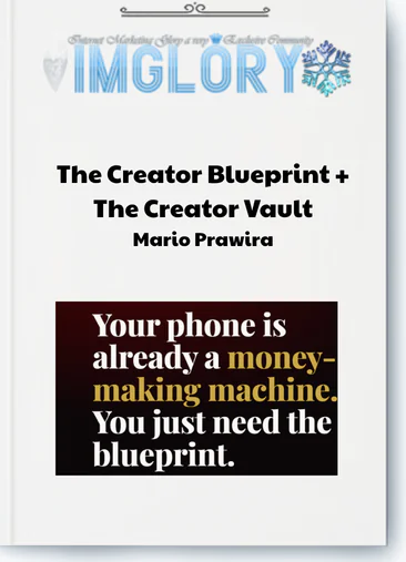 Mario Prawira – The Creator Blueprint + The Creator Vault